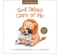 God Takes Care of Me: Psalm 23 (Child's First Bible)