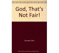 God, That's Not Fair!