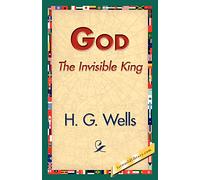 God the Invisible King