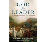 God the Leader: A Journey through the Old Testament