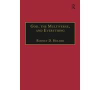 God, the Multiverse, and Everything: Modern Cosmology and the Argument from Design