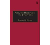 God, the Multiverse, and Everything: Modern Cosmology and the Argument from Design