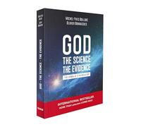 God, the Science, the Evidence