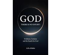 God: There is No Doubt!: Evidence, Certainty and the Search for God