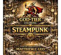 God Tier Coloring: Steampunk
