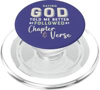 God Told Me Chapter And Verse Quote Bible Believer Christian PopSockets PopGrip for MagSafe