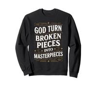 God Turns Broken Pieces Into Masterpieces Christian Art Sweatshirt