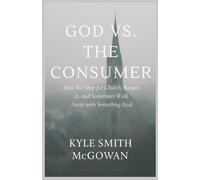 God vs The Consumer: How We Shop for Church, Return It, and Sometimes Walk Away with Something Real