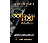 God Wants You Rich: The Scandalous Truth