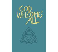 God Welcomes All Full Music edition : A Church Hymnary 4 supplement