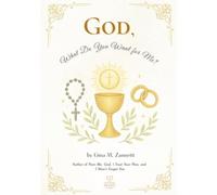God, What Do You Want for Me?: 9 (Little Hearts for Jesus)