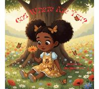 God Where Are You? (Kingdom Kids)