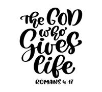 God who Gives Life Romans 4 17 Bible New Testament Christian Verses Wall Decals PVC 65.6x80.2cm Removable Without Leaving Glue Black
