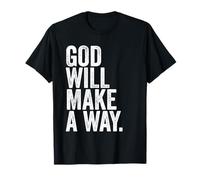 GOD Will Make A Way - Christian Faith Inspirational T-Shirt