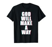 GOD Will Make A Way - Christian Faith Inspirational T-Shirt