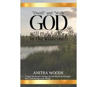 God Will Make a Way in the Wilderness