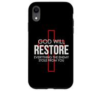 God Will Restore Everything The Enemy Stole From You Case for iPhone XR