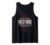God Will Restore Everything The Enemy Stole From You Tank Top
