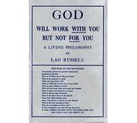 God Will Work With You but Not for You