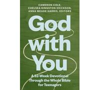 God with You | Softcover: A 52-Week Devotional Through the Whole Bible for Teenagers
