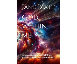 GOD within me: come on and grow yourself from within. continue the chatter within