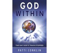 God Within: The Day God's Train Stopped