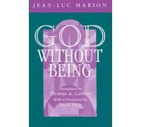 God Without Being: Hors-Texte (Religion and Postmodernism)