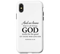 God Works For The Good Romans 8:28 Faith Scripture Bible Case for iPhone X/XS
