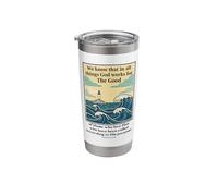 God Works for The Good Romans 8:28 Lighthouse Stainless Steel Insulated Tumbler