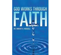 GOD Works Through Faith.New 9781941489345 Fast Free Shipping<|