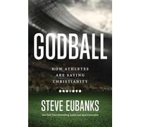 Godball: How Athletes are Saving Christianity
