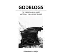 GODBLOGS: The Vernacular of Grace written in The Mother Tongue