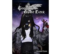 Goddamn Ghost Eater (The Serpent and the Shadow)