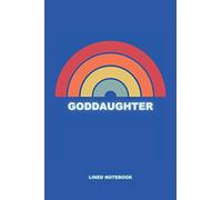 Goddaughter - Lined Notebook: Vintage Rainbow Journal Notebook | Gift For Goddaughters