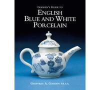Godden's Guide to English Blue and White Porcelain