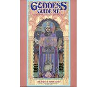 Goddess, Guide ME: The Oracle That Answers Questions of the Heart