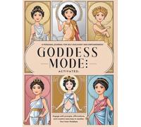 Goddess Mode: ACTIVATED: A Personal Journal for Self-Discovery and Empowerment