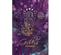 Goddess Notebook: Beautiful Goddess Notebook Journal with 120 blank pages to write your happy thoughts and things you are thankful for, manifesting ... Journal for Positive Affirmations Gratitude.