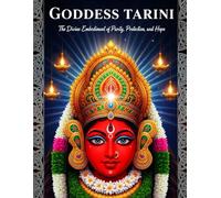 Goddess Tarini: The Divine Embodiment of Purity, Protection, and Hope