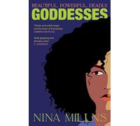 Goddesses: 'Bold, gripping and divinely comic' T.J. Emerson (Paperback) - Nina Millns Book