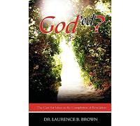 God'ed?: The Case for Islam as the Completion of Revelation