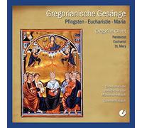 Godehard Joppich; Choralschola der Benediktinerabtei MUnsterschwarzach - Gregorian Chant: Pentecost, Eucharist St.Mary