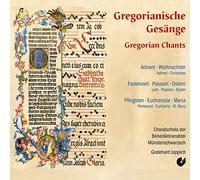 Godehard Joppich; Choralschola der Benediktinerabtei MUnsterschwarzach - Gregorian Chants: Advent/Christmas/Lent/Passion/Easter/Pentecost/Eucharist/St.Mary