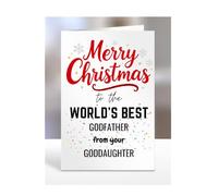 Godfather card from Goddaughter, Merry Christmas to the World's Best, gifts for men, women, greetings card, female, male, him, her, presents, A5-260a_252