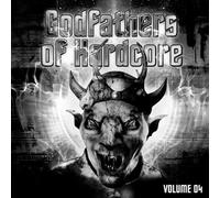 Godfathers Of Hardcore Vol. 4
