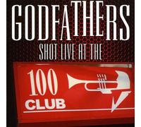 Godfathers - Shot Live at The 100 CLU
