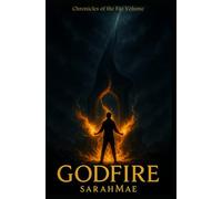 GodFire: Chronicles of the Fae: 3