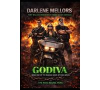 Godiva: BadAss Biker Bitches Book 1 (BadAss Biker Bitches Series)