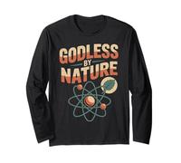 Godless by Nature Atheist Agnostic Design Long Sleeve T-Shirt