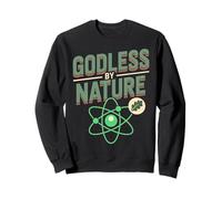 Godless by Nature Atheist Agnostic Design Sweatshirt